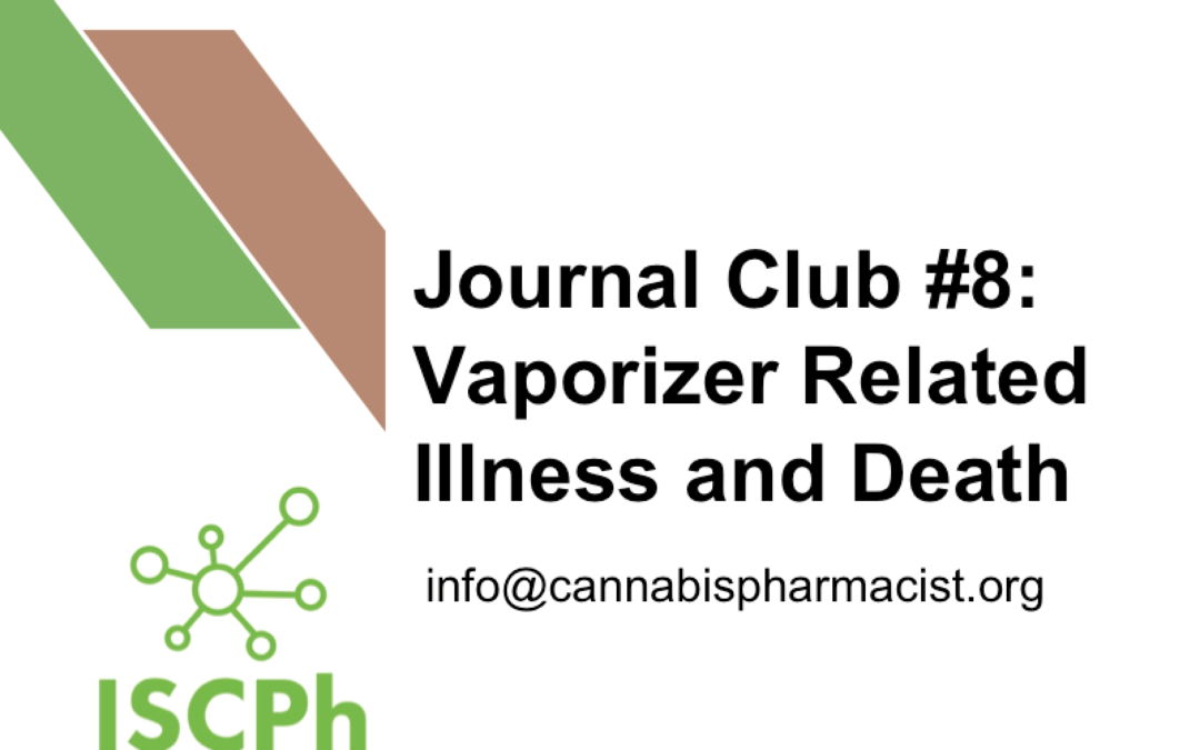 Journal Club #8: Vaporizer Related Illness and Death (EVALI)