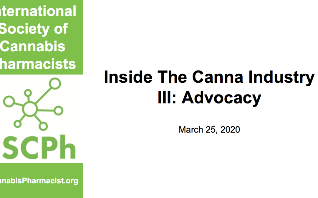 Inside the Canna Industry III: Advocacy