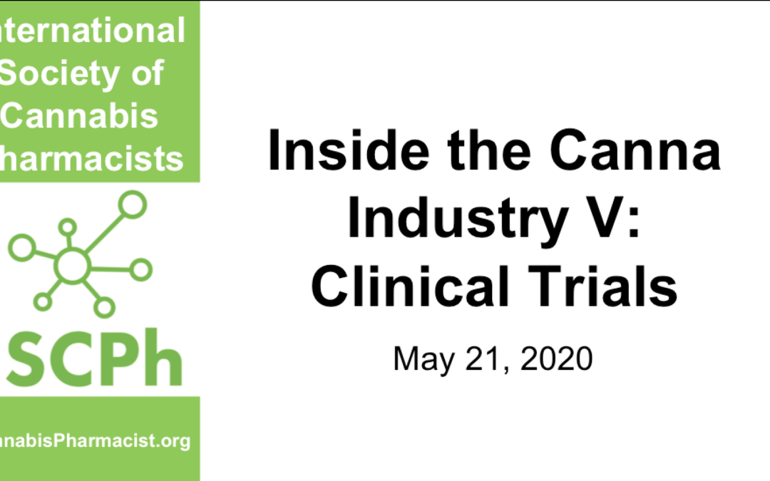 Inside the Canna Industry V: Clinical Trials